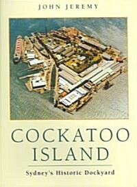 Cockatoo Island (Paperback)