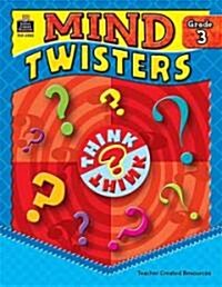 Mind Twisters, Grade 3 (Paperback)