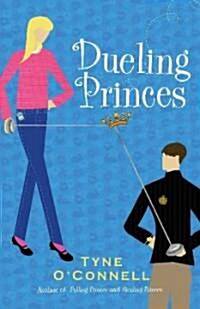 Dueling Princes (Hardcover)