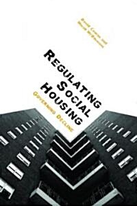 Regulating Social Housing : Governing Decline (Paperback)
