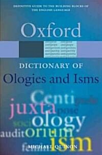 Ologies and Isms: A Dictionary of Word Beginnings and Endings (Paperback, Reissue)
