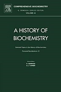 A A History of Biochemistry (Hardcover)