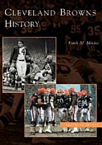 Cleveland Browns History (Paperback)