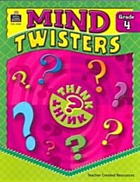 Mind Twisters, Grade 4 (Paperback)
