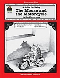 A Guide for Using the Mouse and the Motorcycle in the Classroom (Paperback, Teachers Guide)
