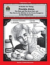 A Guide for Using Freckle Juice in the Classroom (Paperback, Teachers Guide)
