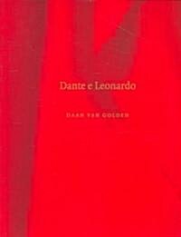 Daan Van Golden: Dante E Leonardo (Paperback)