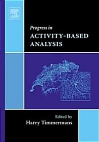 Progress in Activity-Based Analysis (Hardcover)