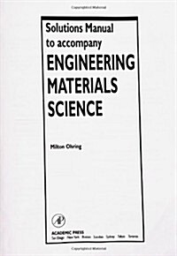 Solutions Manual to Accompany Engineering Materials Science (Paperback)