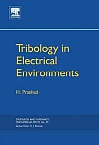 Tribology in Electrical Environments (Hardcover)