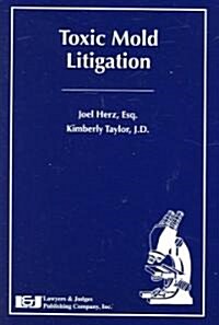 Toxic Mold Litigation (Paperback)