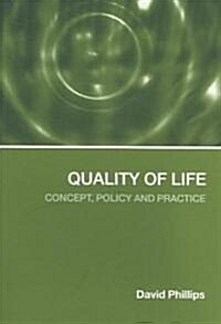 Quality of Life : Concept, Policy and Practice (Paperback)