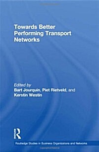 Towards Better Performing Transport Networks (Hardcover)