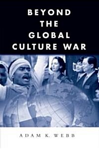 Beyond the Global Culture War (Paperback)