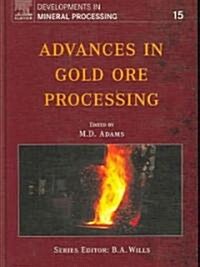 Advances in Gold Ore Processing (Hardcover)