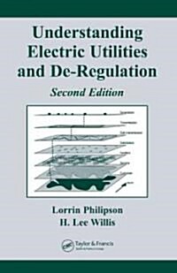 Understanding Electric Utilities and De-Regulation (Hardcover, 2)