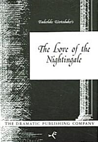 The Love Of The Nightingale (Paperback)