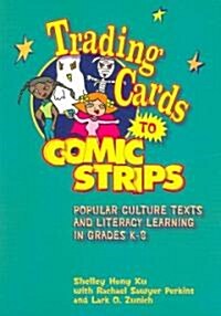 Trading Cards to Comic Strips (Paperback)