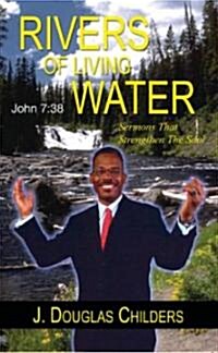 Rivers of Living Water (Paperback)