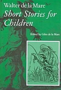 Walter de la Mare, Short Stories for Children (Hardcover)