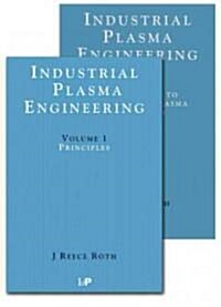 Industrial Plasma Engineering - 2 Volume Set (Package)