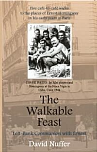 The Walkable Feast (Paperback)