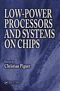 Low-Power Processors and Systems on Chips (Hardcover)