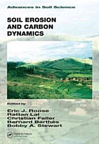 Soil Erosion and Carbon Dynamics (Hardcover)