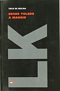 Desde Toledo a Madrid (Paperback)