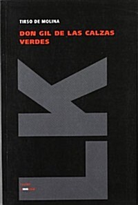 Don Gil de Las Calzas Verdes (Paperback)