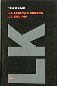 Lealtad Contra La Envidia (Paperback)