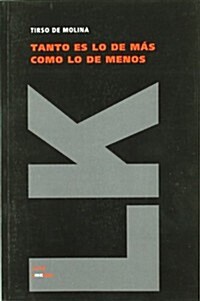 Tanto Es Lo de M? Como Lo de Menos (Paperback)