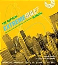 The Official Extreme Golf Manual (Paperback)