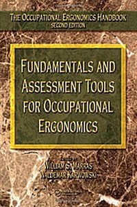 Fundamentals and Assessment Tools for Occupational Ergonomics (Hardcover, 2)