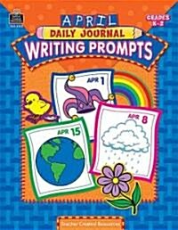 April Daily Journal Writing Prompts (Paperback)