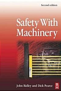 Safety with Machinery (Hardcover, 2 ed)
