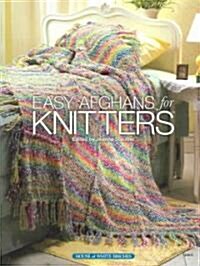 Easy Afghans for Knitters (Paperback)