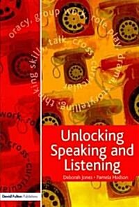 Unlocking Speaking And Listening (Paperback, 1st)