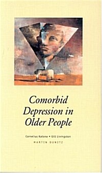 Comorbid Deprssion in Older People (Paperback)