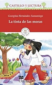 La Tinta De Las Moras / the Color of Blackberries (Paperback)