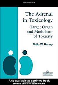 Adrenal in Toxicology (Hardcover)