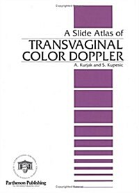 Slide Atlas of Transvaginal Color Doppler (Hardcover)