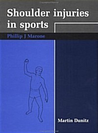 Shoulder Injuries in Sports (Hardcover)