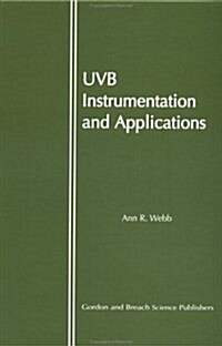 Uvb Instrumentation and Applications (Hardcover)