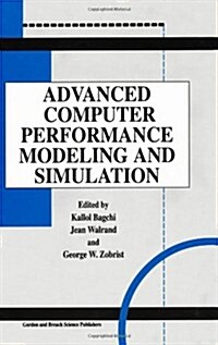 Advanced Computer Performance Modeling and Simulation (Hardcover)
