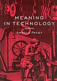 Meaning in Technology (Paperback, Revised)