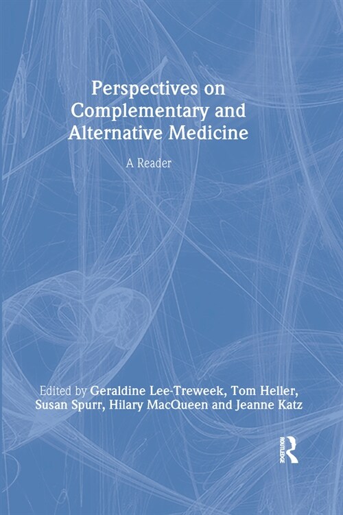 Perspectives on Complementary and Alternative Medicine: A Reader (Hardcover)