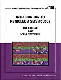 Introduction to Petroleum Seismology (Hardcover)