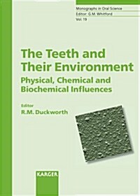 The Teeth And Their Environment (Hardcover)