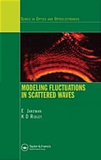 Modeling Fluctuations in Scattered Waves (Hardcover)